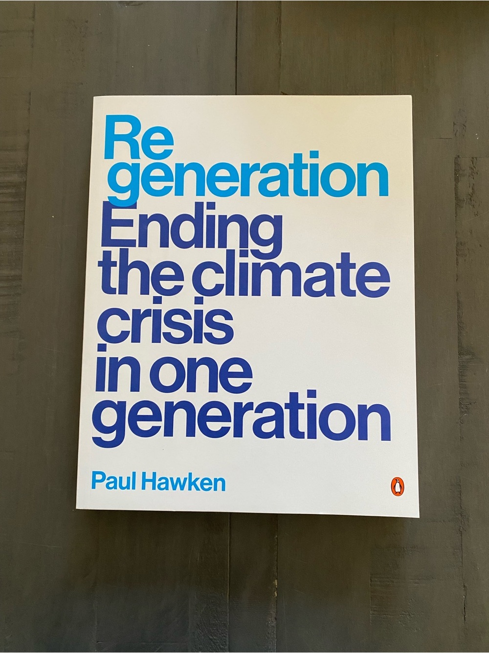 Paul Hawken ReGeneration Book